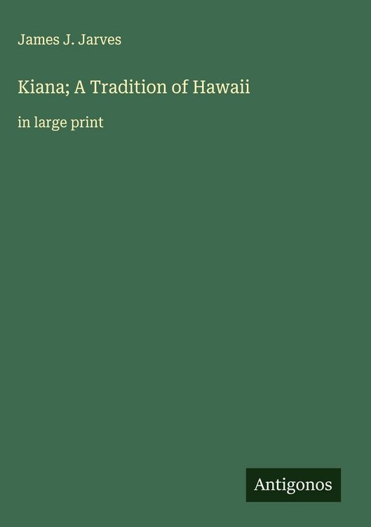 Produktbild: Kiana; A Tradition of Hawaii&nbsp;