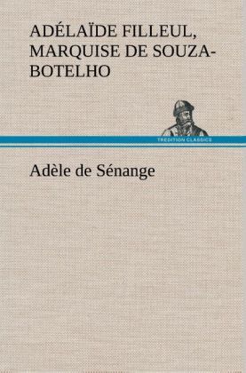 Produktbild: Ad&egrave;le de S&eacute;nange