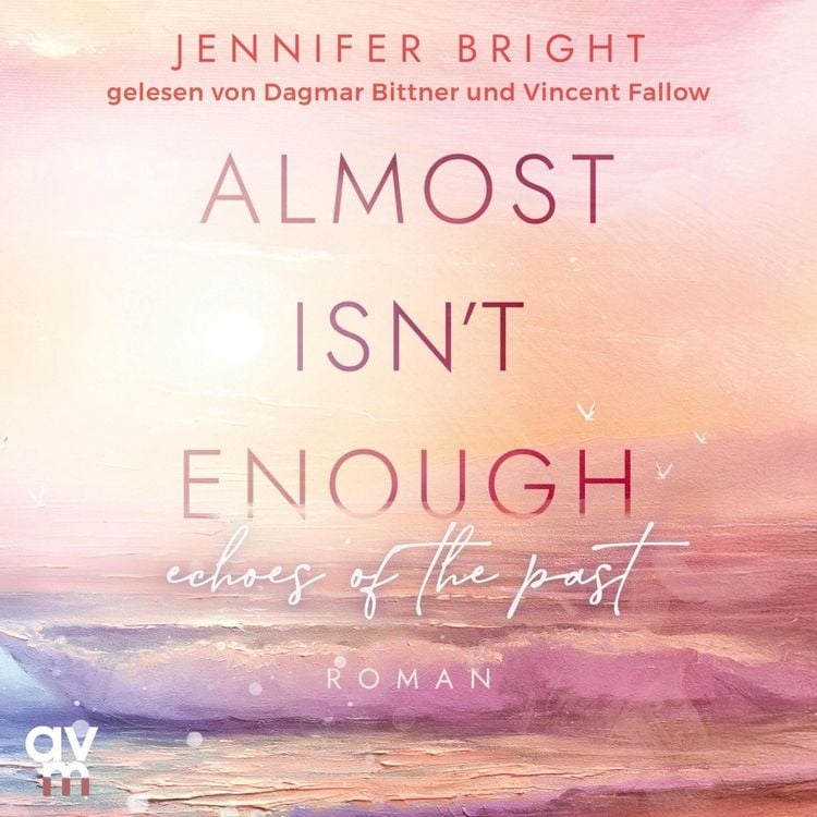 Produktbild: Almost isn't enough. Echoes of the Past