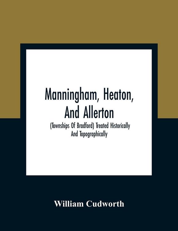 Produktbild: Manningham, Heaton, And Allerton
