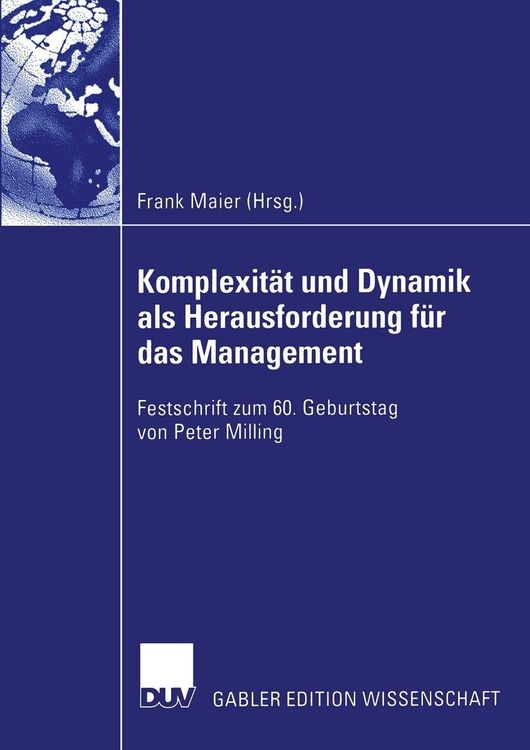 Produktbild: Komplexit&auml;t und Dynamik als Herausforderung f&uuml;r das Management