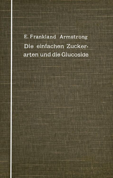 Produktbild: Die einfachen Zuckerarten und die Glucoside