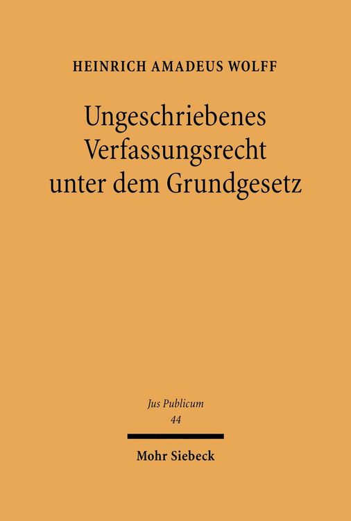 Produktbild: Ungeschriebenes Verfassungsrecht unter dem Grundgesetz