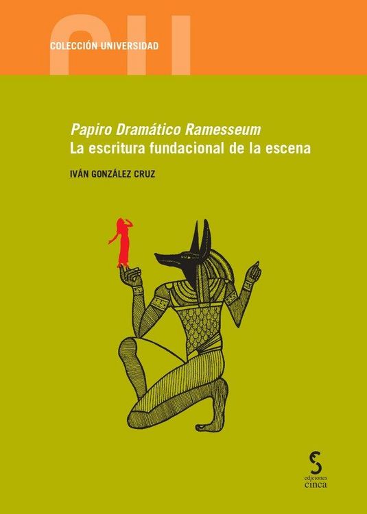 Produktbild: Papiro Dram&aacute;tico Ramesseum. La escritura fundacional de la escena