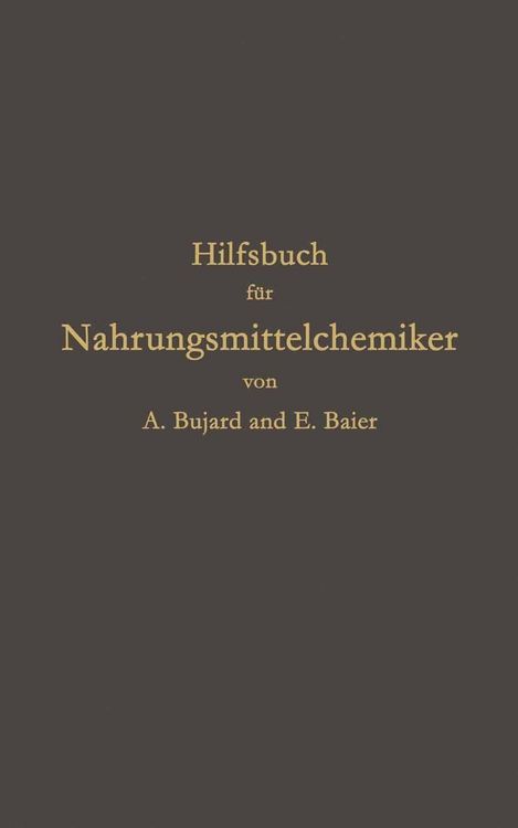 Produktbild: Hilfsbuch f&uuml;r Nahrungsmittelchemiker zum Gebrauch im Laboratorium f&uuml;r die Arbeiten der Nahrungsmittelkontrolle, gerichtlichen Chemie und anderen Zweig