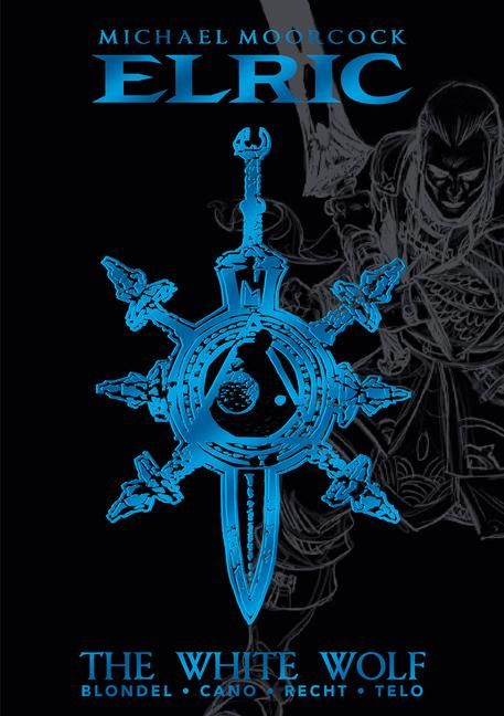 Produktbild: Michael Moorcock's Elric Vol. 3: The White Wolf Deluxe Edition