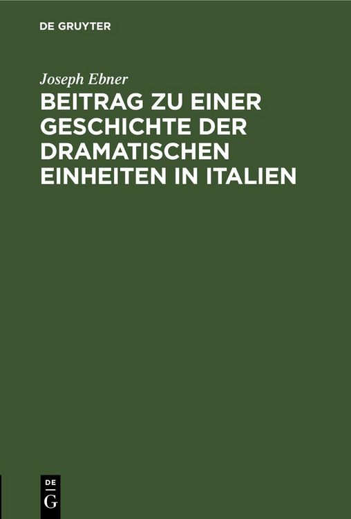 Produktbild: Beitrag zu einer Geschichte der dramatischen Einheiten in Italien
