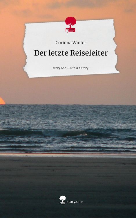 Produktbild: Der letzte Reiseleiter. Life is a Story - story.one