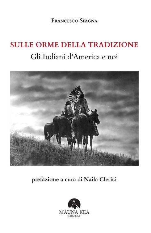Produktbild: Sulle orme della tradizione. Gli Indiani d'America e noi
