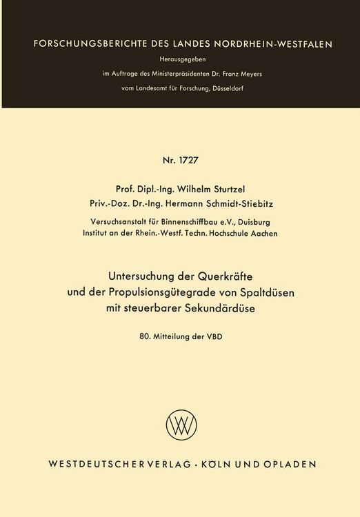 Produktbild: Untersuchung der Querkr&auml;fte und der Propulsionsg&uuml;tegrade von Spaltd&uuml;sen mit steuerbarer Sekund&auml;rd&uuml;se