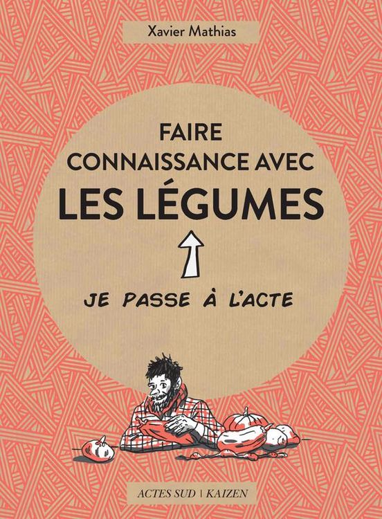 Produktbild: Faire connaissance avec les l&eacute;gumes
