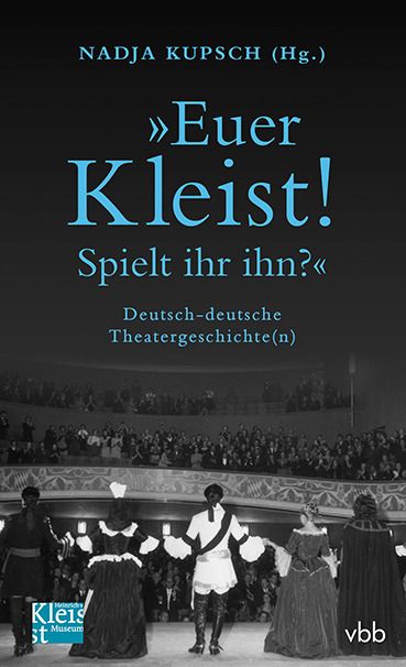 Produktbild: "Euer Kleist! Spielt ihr ihn?"