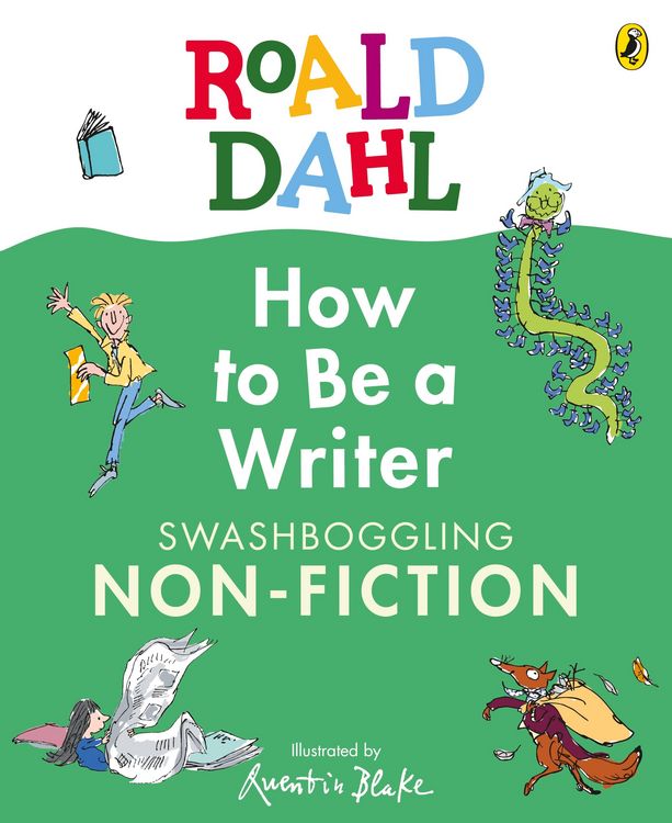 Produktbild: Roald Dahl How to Be a Writer: Swashboggling Non-Fiction