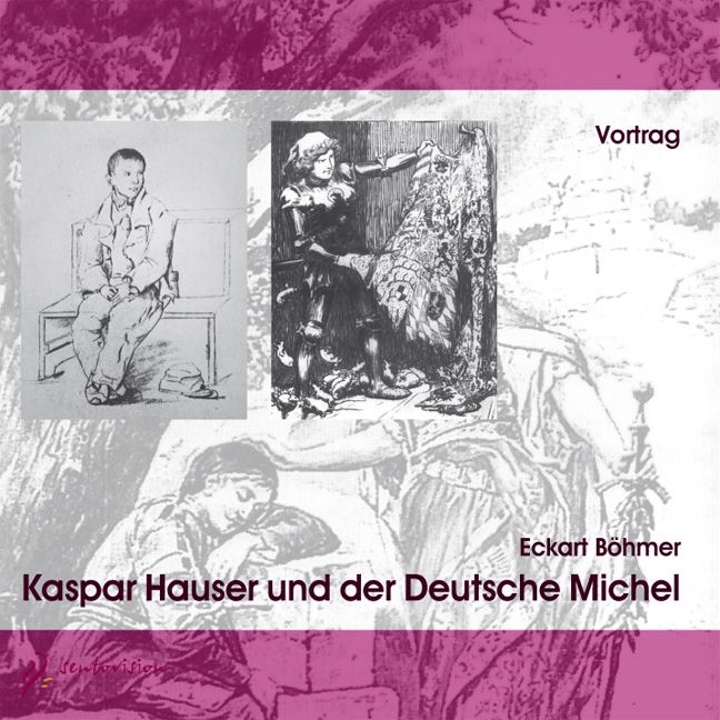 Produktbild: Kaspar Hauser und der Deutsche Michel