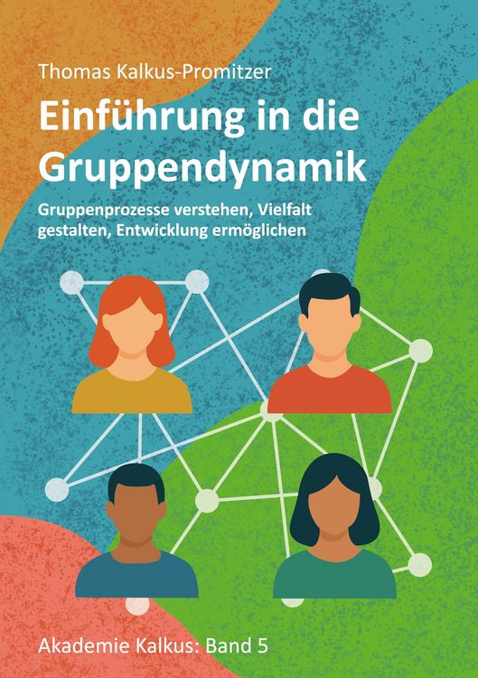 Produktbild: Einf&uuml;hrung in die Gruppendynamik