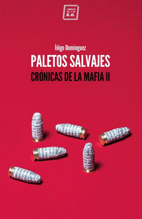 Produktbild: Paletos salvajes : cr&oacute;nicas de la mafia II