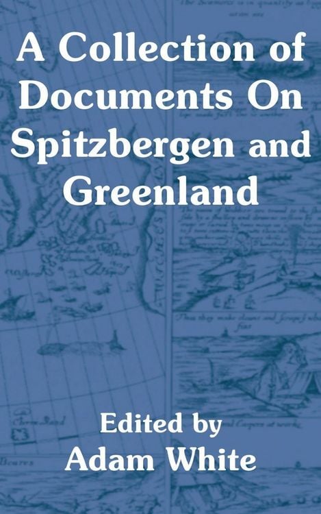Produktbild: Collection of Documents On Spitzbergen and Greenland, A