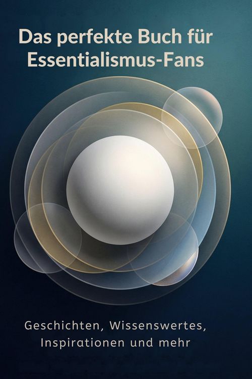 Produktbild: Das perfekte Buch f&uuml;r Essentialismus-Fans