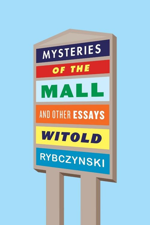 Produktbild: Mysteries of the Mall and Other Essays