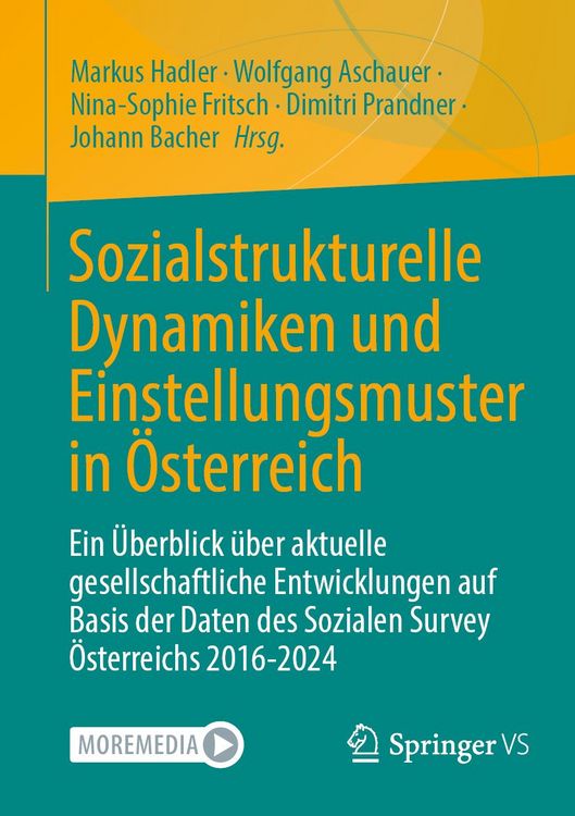Produktbild: Sozialstrukturelle Dynamiken und Einstellungsmuster in &Ouml;sterreich