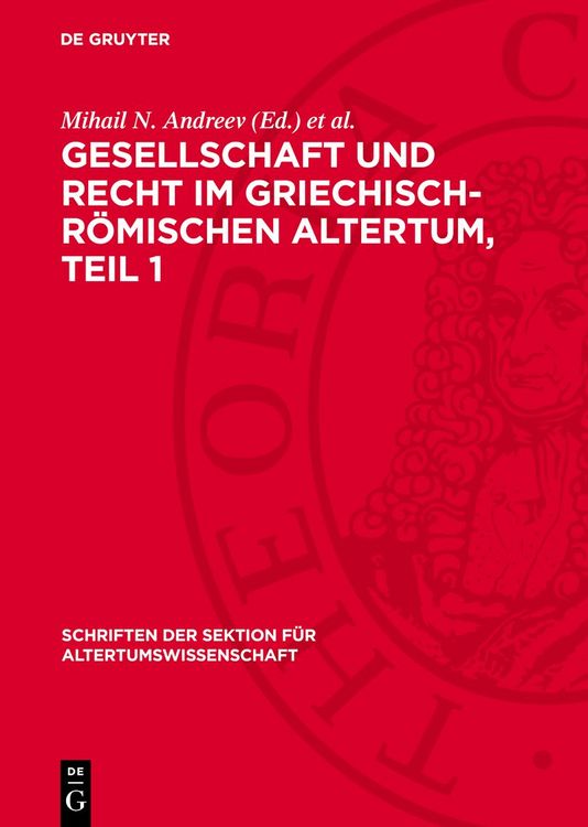 Produktbild: Gesellschaft und Recht im Griechisch-R&ouml;mischen Altertum, Teil 1