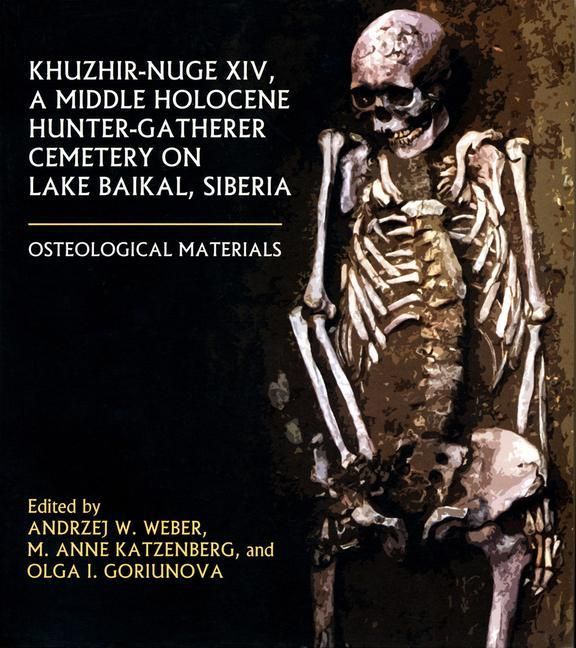 Produktbild: Khuzhir-Nuge XIV, a Middle Holocene Hunter-Gatherer Cemetery on Lake Baikal, Siberia