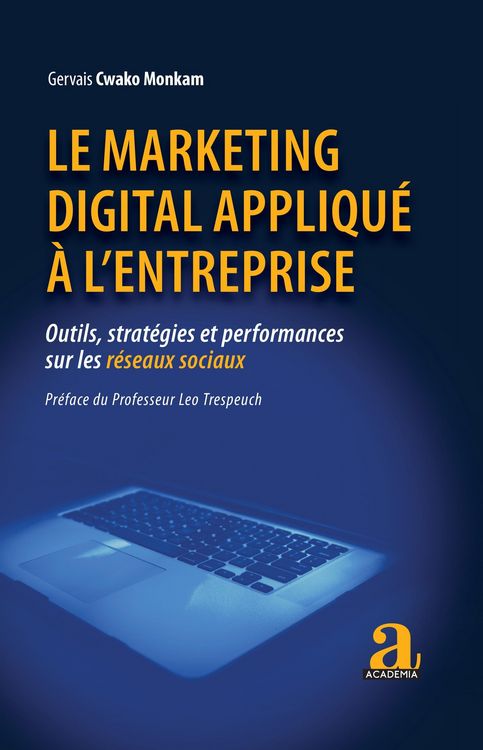 Produktbild: Le marketing digital appliqu&eacute; &agrave; l'entreprise