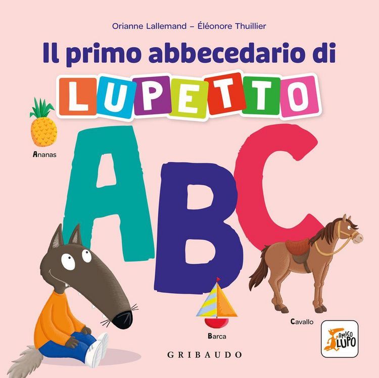 Produktbild: Il primo abbecedario di Lupetto. Amico Lupo