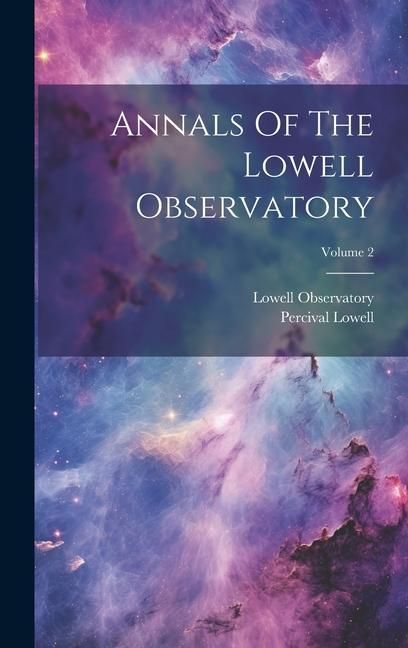 Produktbild: Annals Of The Lowell Observatory; Volume 2