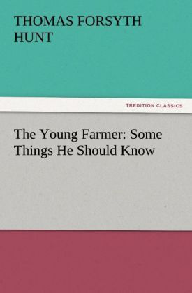 Produktbild: The Young Farmer: Some Things He Should Know