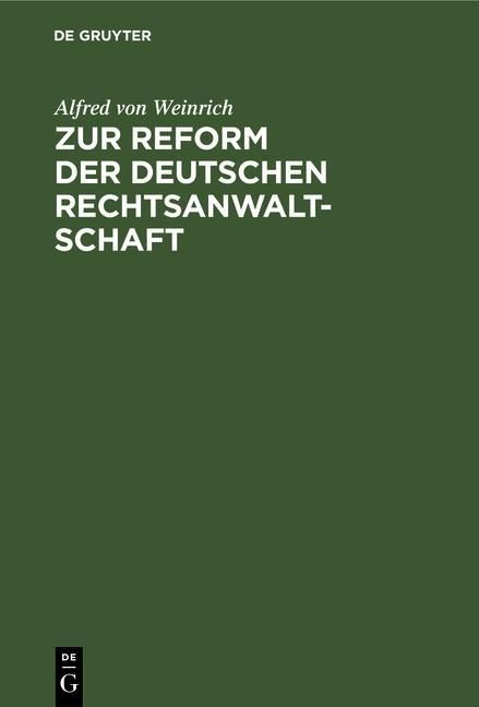 Produktbild: Zur Reform der deutschen Rechtsanwaltschaft