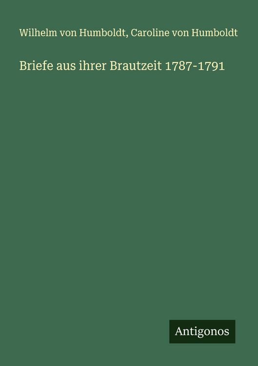 Produktbild: Briefe aus ihrer Brautzeit 1787-1791