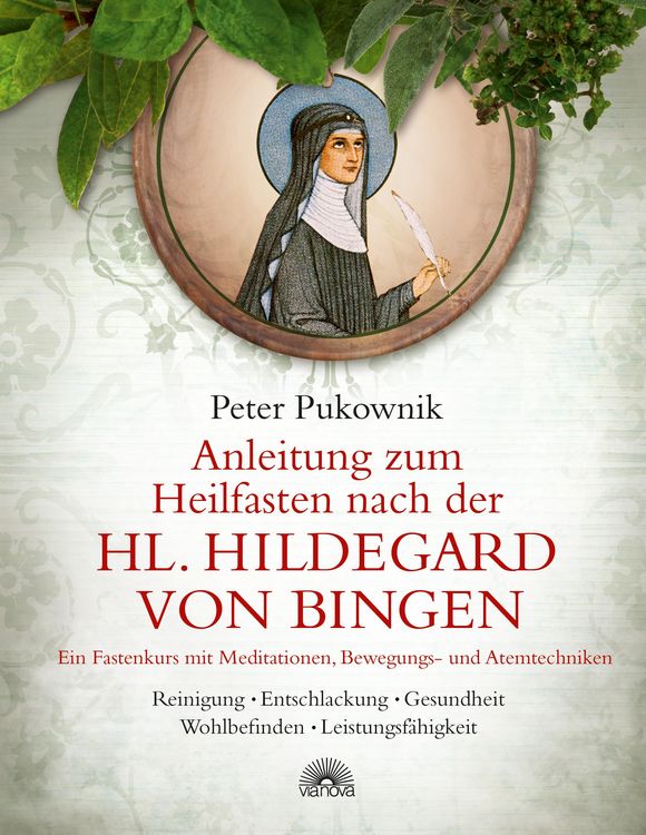 Produktbild: Anleitung zum Heilfasten nach der Hl. Hildegard von Bingen