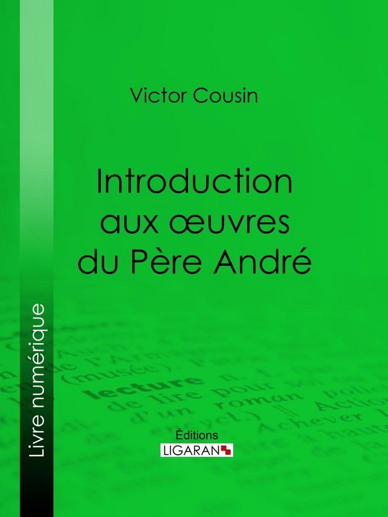 Produktbild: Introduction aux oeuvres du P&egrave;re Andr&eacute;