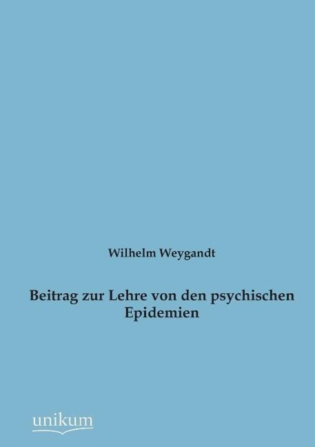 Produktbild: Weygandt, W: Beitrag zur Lehre von den psychischen Epidemien