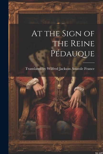 Produktbild: At the Sign of the Reine P&eacute;dauque