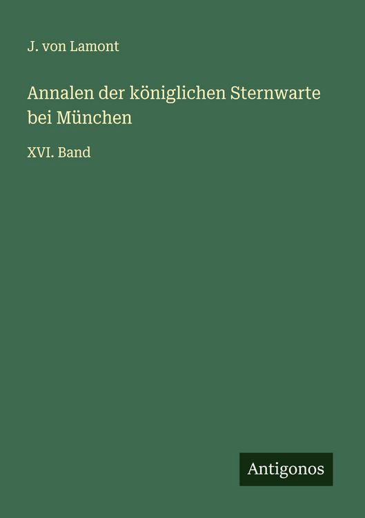 Produktbild: Annalen der k&ouml;niglichen Sternwarte bei M&uuml;nchen