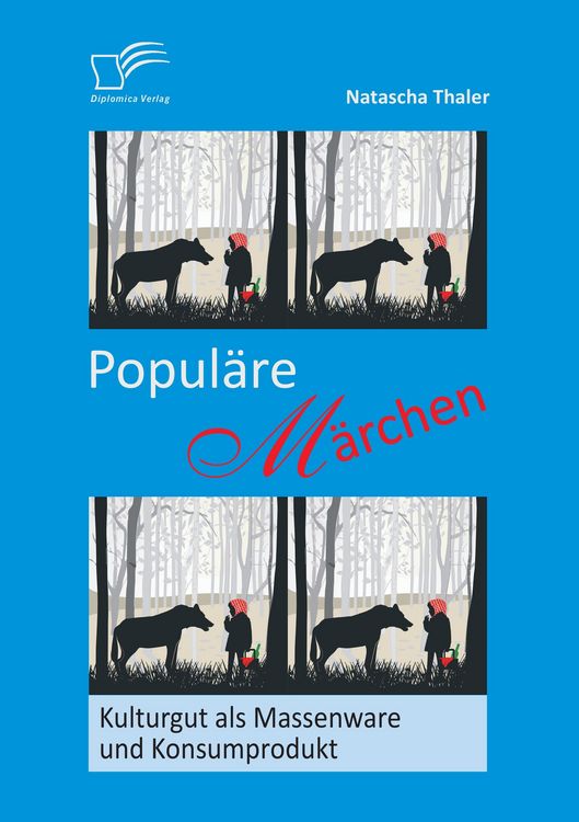 Produktbild: Popul&auml;re M&auml;rchen: Kulturgut als Massenware und Konsumprodukt