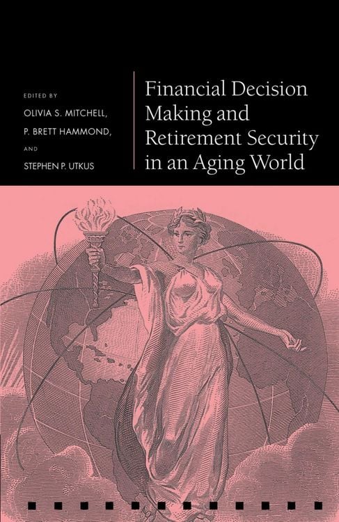 Produktbild: Financial Decision Making and Retirement Security in an Aging World