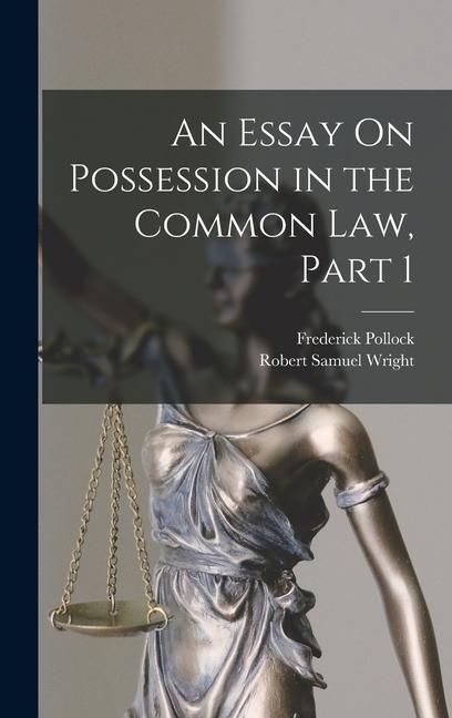Produktbild: An Essay On Possession in the Common Law, Part 1