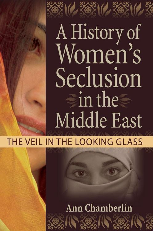 Produktbild: A History of Women's Seclusion in the Middle East