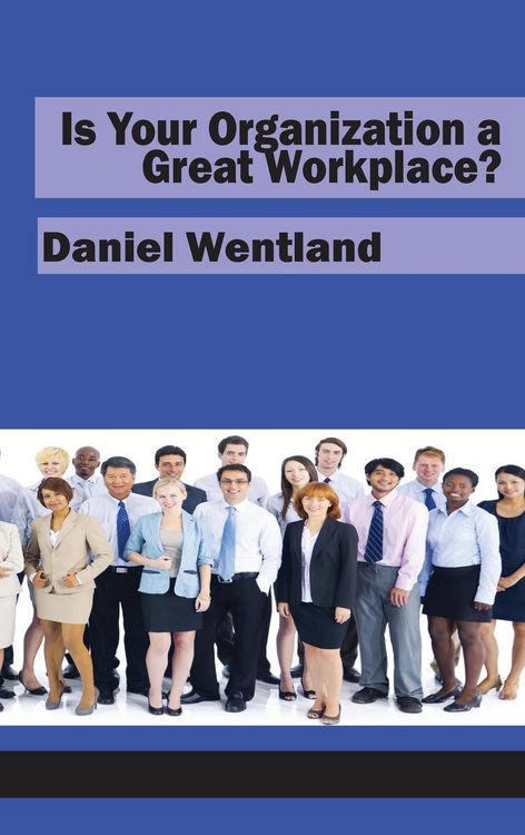 Produktbild: Is Your Organization a Great Workplace? (HC)