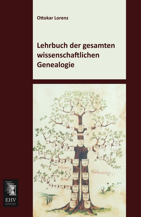 Produktbild: Lehrbuch der gesamten wissenschaftlichen Genealogie