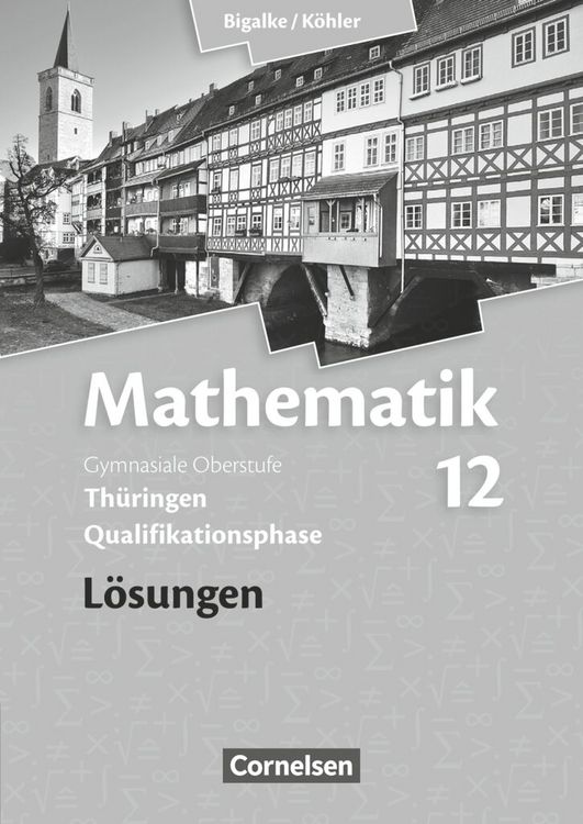Produktbild: Mathematik Sekundarstufe II. 12. Schuljahr. L&ouml;sungen zum Sch&uuml;lerbuch. Th&uuml;ringen