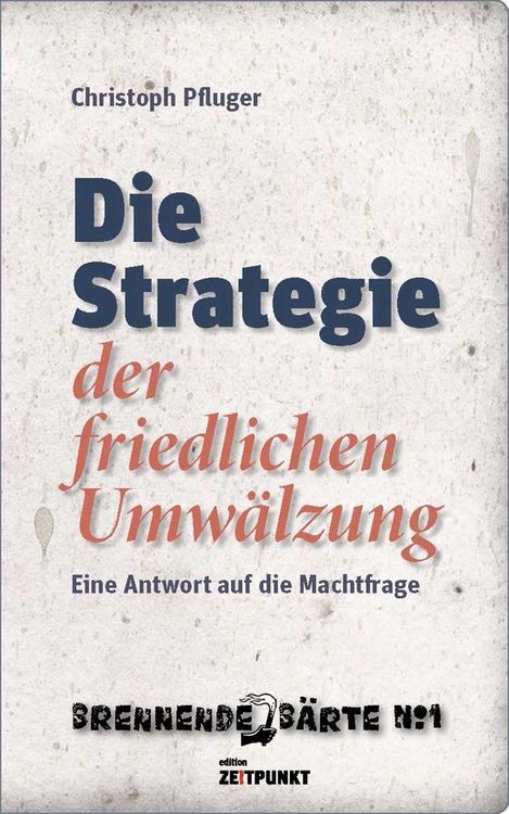 Produktbild: Die Strategie der friedlichen Umw&auml;lzung