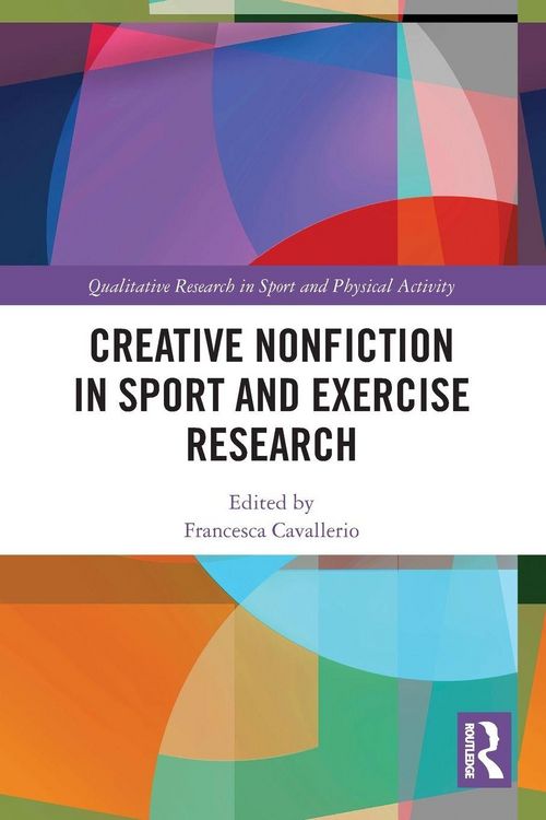 Produktbild: Creative Nonfiction in Sport and Exercise Research