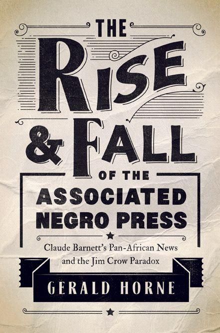 Produktbild: The Rise and Fall of the Associated Negro Press