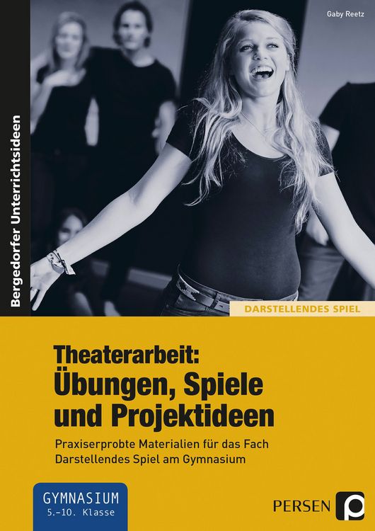 Produktbild: Theaterarbeit: &Uuml;bungen, Spiele und Projektideen
