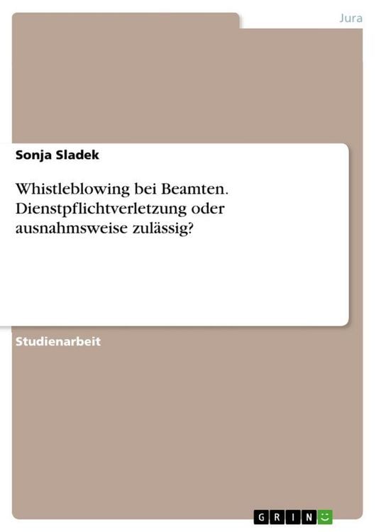 Produktbild: Whistleblowing bei Beamten. Dienstpflichtverletzung oder ausnahmsweise zul&auml;ssig?