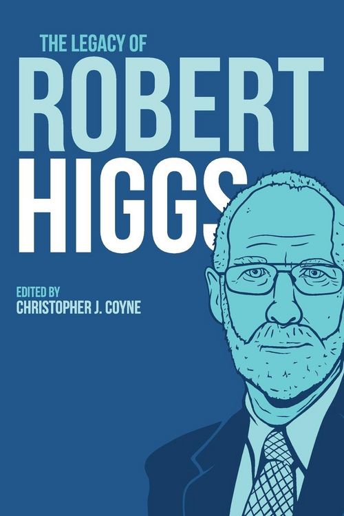 Produktbild: The Legacy of Robert Higgs